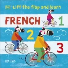 Image of Lift the Flap and Learn: French 1,2,3