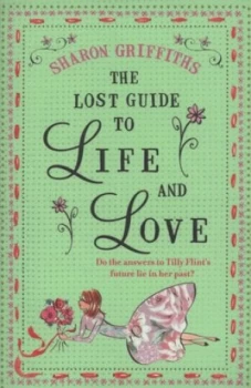Image of The Lost Guide to Life and Love by Sharon Griffiths Paperback