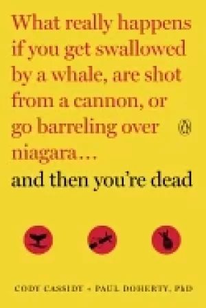 Image of and then youre dead what really happens if you get swallowed by a whale are