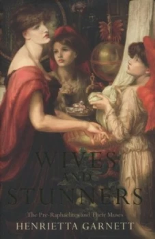 Image of Wives and Stunners by Henrietta Garnett Hardback