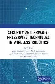 Image of Security and Privacy-Preserving Techniques in Wireless Robotics