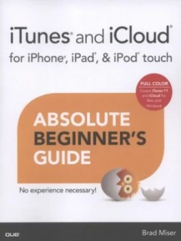 Image of Itunes and Icloud for iPhone Ipad and Ipod Touch by Brad Miser Book