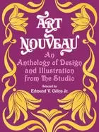 Image of art nouveau an anthology of design and illustration from the studio