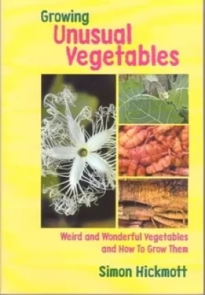 Image of Growing Unusual Vegetables by Simon Hickmott