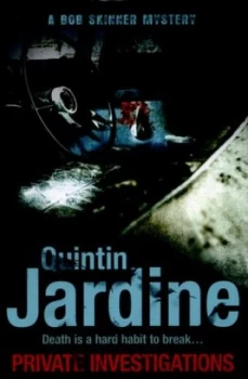 Image of Private Investigations by Quintin Jardine Hardback