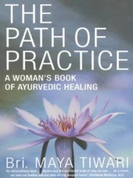 Image of The Path of Practice by Bri. Maya Tiwari Book