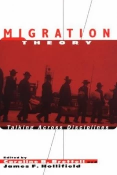 Image of Migration Theory by Caroline B. Brettell Paperback