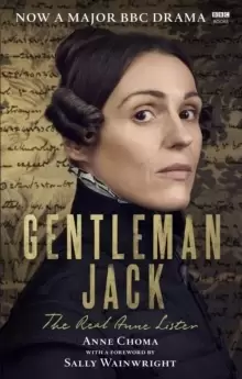 Image of Gentleman Jack : The Real Anne Lister The Official Companion to the BBC Series