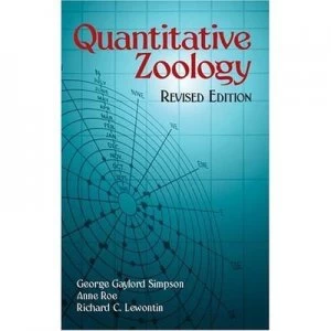 Image of Quantitative Zoology by George Gaylord Simpson and Anne Roe and Richard C Lewontin Paperback