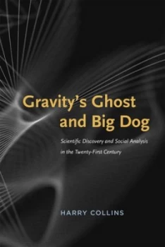 Image of Gravitys Ghost and Big Dog by Harry Collins Paperback