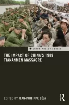 Image of The Impact of China's 1989 Tiananmen Massacre