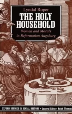 Image of The holy household by Lyndal Roper