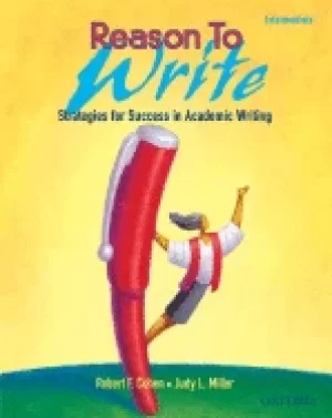 Image of reason to write intermediate strategies for success in academic writing