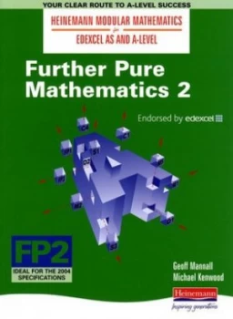 Image of Further Pure Mathematics 2 by Geoff Mannall and Michael Kenwood Book