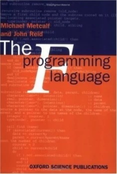Image of The F Programming Language by Michael Metcalf and John K Reid Book
