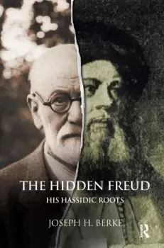 Image of The Hidden FreudHis Hassidic Roots