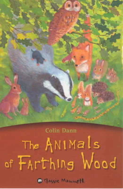 Image of The Animals of Farthing Wood by Colin Dann and Jacqueline Tettmar Book