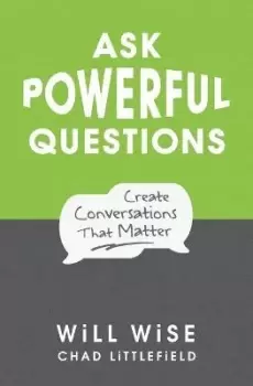 Image of Ask Powerful Questions by Will Wise