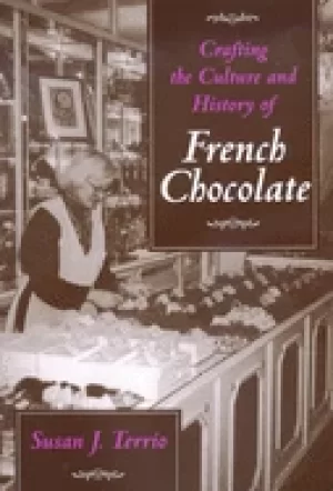 Image of crafting the culture and history of french chocolate