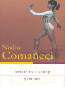 Image of Letters to a Young Gymnast by Nadia Comaneci Hardback