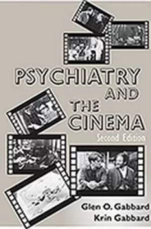 Image of Psychiatry and the cinema by Glen O Gabbard