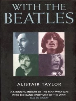 Image of With the Beatles by Alistair Taylor Paperback