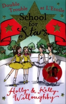 Image of Double Trouble at Letoile by Holly Willoughby Paperback