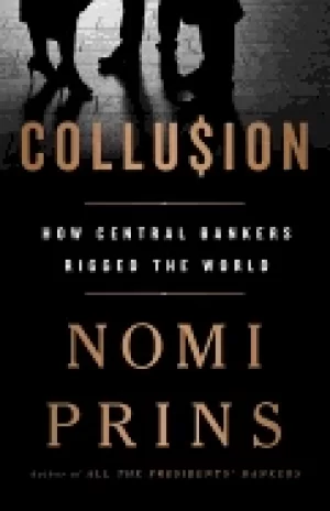 Image of collusion how central bankers rigged the world