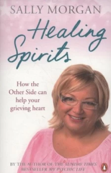 Image of Healing Spirits by Sally Morgan Paperback