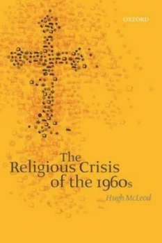 Image of The Religious Crisis of the 1960s by Hugh Mcleod Paperback