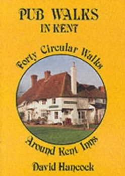 Image of Pub Walks in Kent by David Hancock Paperback