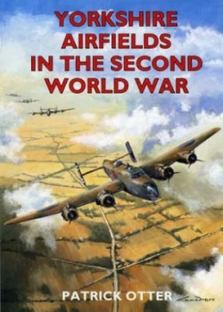 Image of Yorkshire Airfields in the Second World War Paperback
