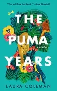 Image of puma years a memoir