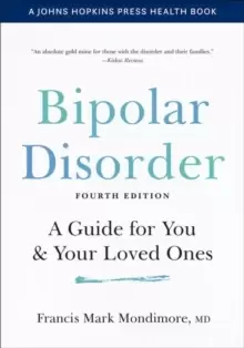 Image of Bipolar Disorder : A Guide for You and Your Loved Ones