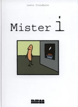 Image of Mister I by Lewis Trondheim Hardback