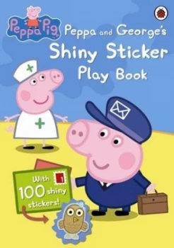Image of Peppa Pig Peppa and Georges Shiny Sticker Play Book Paperback