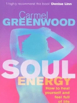 Image of Soul Energy by Carmel Greenwood Paperback