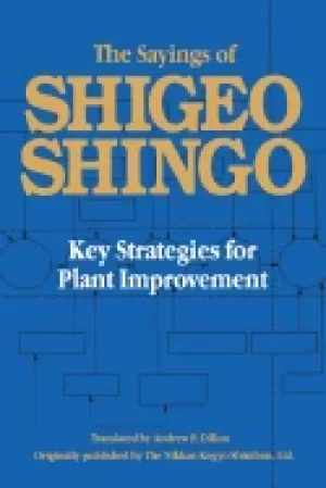 Image of sayings of shigeo shingo key strategies for plant improvement