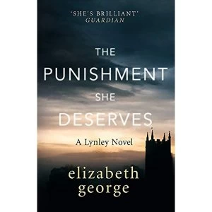 Image of The Punishment She Deserves (Inspector Lynley Series, Book 20) by Elizabeth George (Paperback, 2019)