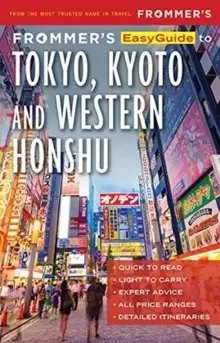 Image of Frommer's EasyGuide to Tokyo, Kyoto and Western Honshu