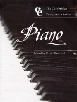 Image of The Cambridge Companion to the Piano by David Rowland Paperback