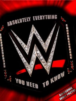 Image of WWE Absolutely Everything You Need to Know