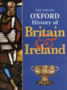 Image of The Young Oxford History of Britain and Ireland by Mike Corbishley and Kenneth O Morgan Book