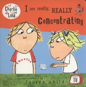 Image of I Am Really Really Concentrating by Lauren Child and Samantha Hill Book