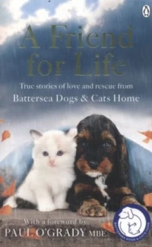 Image of A Friend for Life by Battersea Dogs and Cats Home Book