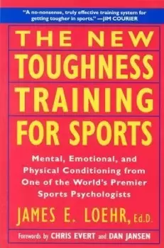 Image of The New Toughness Training for Sports by James E. Loehr