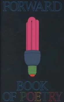 Image of The Forward Book of Poetry 2014 by Various Poets Book