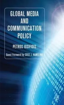 Image of Global media and communication policy by Petros Iosifidis