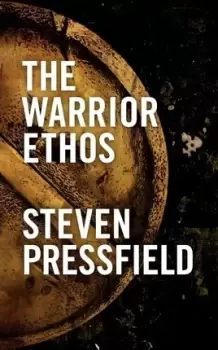 Image of The Warrior Ethos by Steven Pressfield