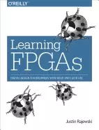 Image of learning fpgas digital design for beginners with mojo and lucid hdl